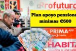 Plan apoyo pensiones mínimas €600: beneficiarios, proceso simplificado y cobros mensuales confirmados