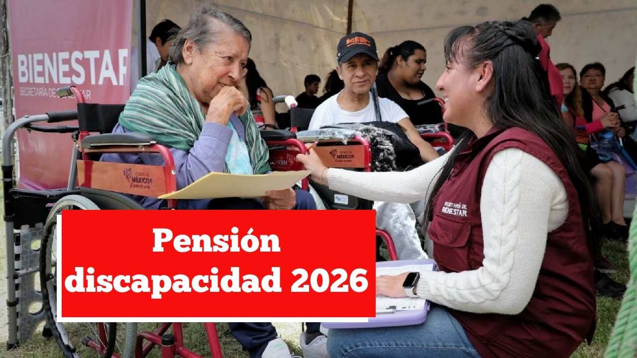Pensión discapacidad 2026: $2,950 mensuales, requisitos y sedes de registro